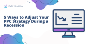 Adjusting Your PPC Strategy During a Recession