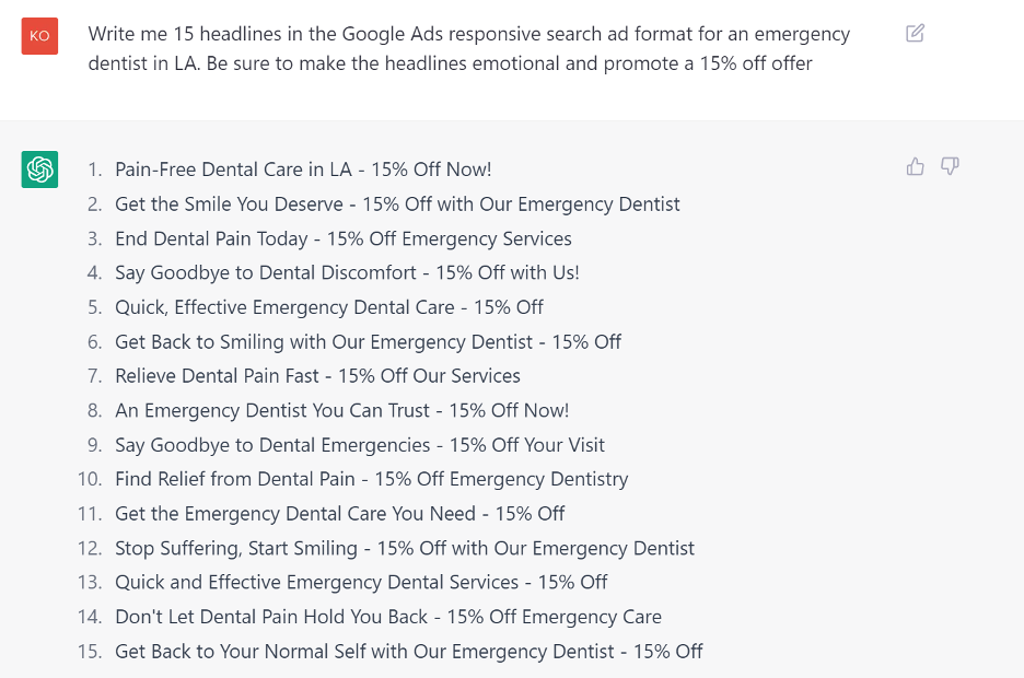 This shows the response for the prompt. It provides 15 different headlines that are for a response search ad.