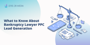 Blog banner for "What to Know About Bankruptcy Lawyer PPC Lead Generation"