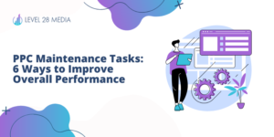 Blog banner for "PPC Maintenance Tasks: 6 Ways to Improve Overall Performance"