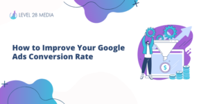 Blog banner for How to Improve Your Google Ads Conversion Rate
